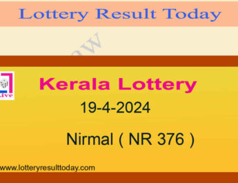 Kerala Lottery Result 19.4.2024 Nirmal Lottery NR 376