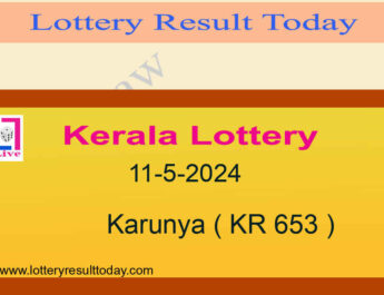 Kerala Lottery Result 11.5.2024 Karunya Lottery KR 653