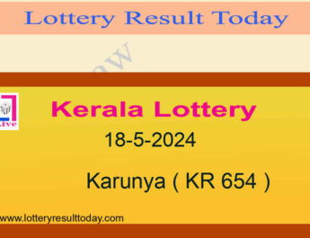 Kerala Lottery Result 18.5.2024 Karunya Lottery KR 654