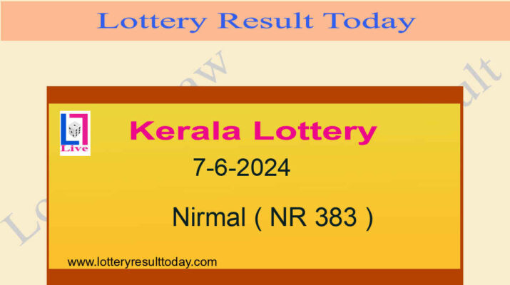 Kerala Lottery Result 7.6.2024 Nirmal Lottery NR 383