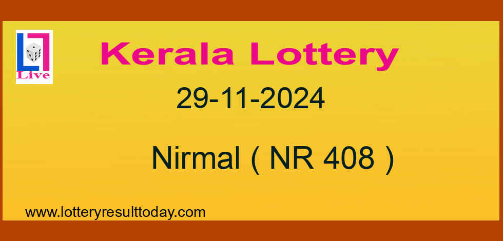 Kerala Lottery Result 29.11.2024 Nirmal Lottery Result NR 408