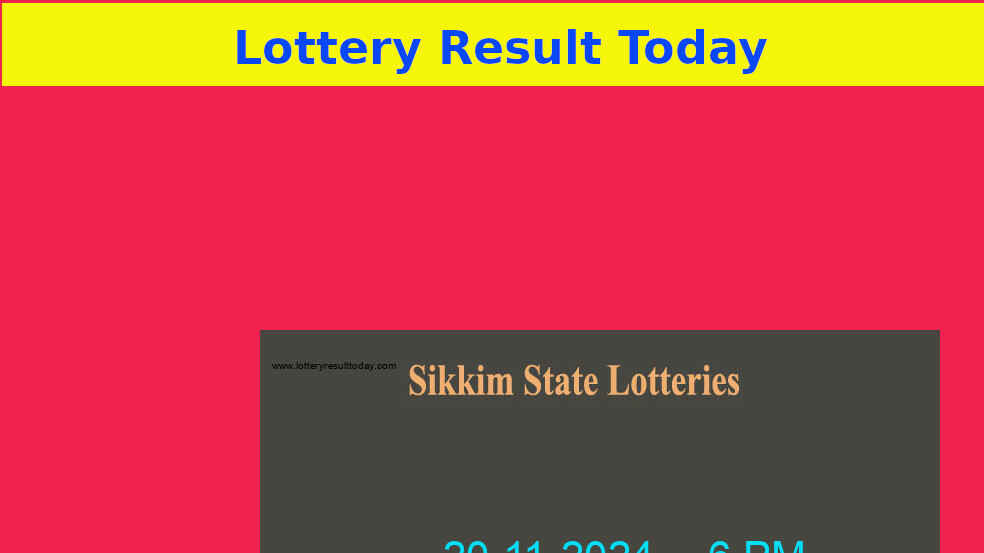 Sikkim Lottery Result 20.11.2024 (6 PM)