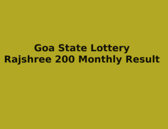 Goa Rajshree 200 Monthly Lottery