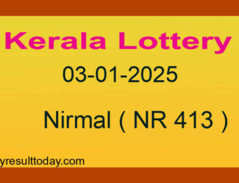 Kerala Lottery Result 03.01.2025 Nirmal NR 413