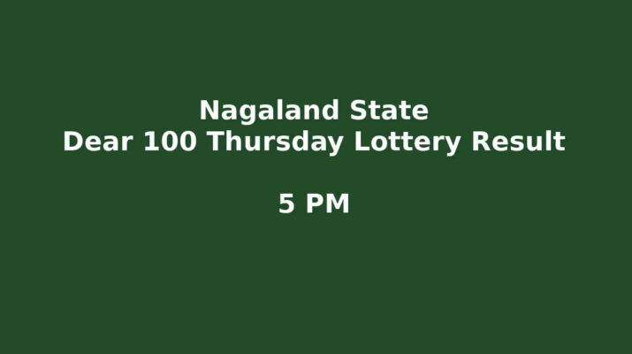 Nagaland Dear 100 Lottery Result