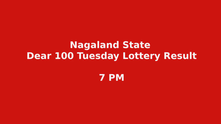 Nagaland Dear 100 Tuesday Lottery Result