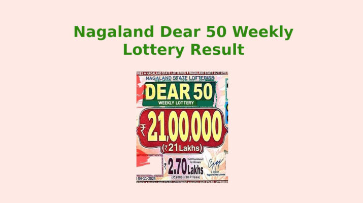 Nagaland Dear 50 Lottery Result