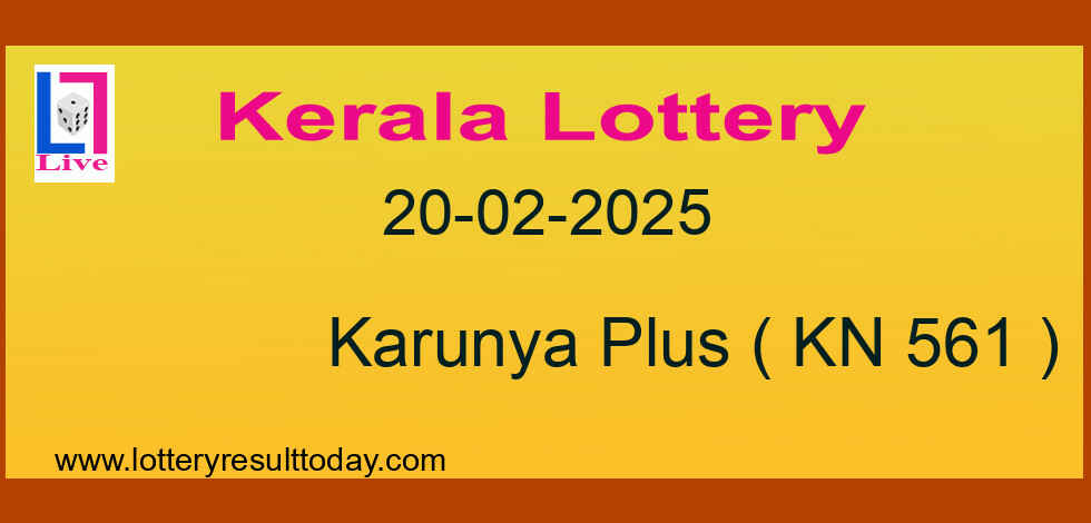 Kerala Lottery Result 20.02.2025 Karunya Plus KN 561