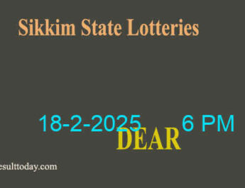 Sikkim Lottery Result 6 PM Today 18.2.2025