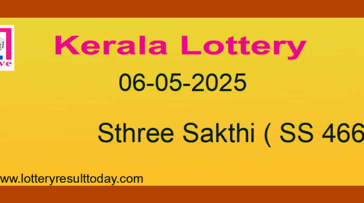 Kerala Lottery Result 06.05.2025 Sthree Sakthi SS 466