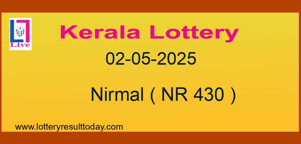 Nirmal NR 430 - Kerala Lottery Result 02.05.2025