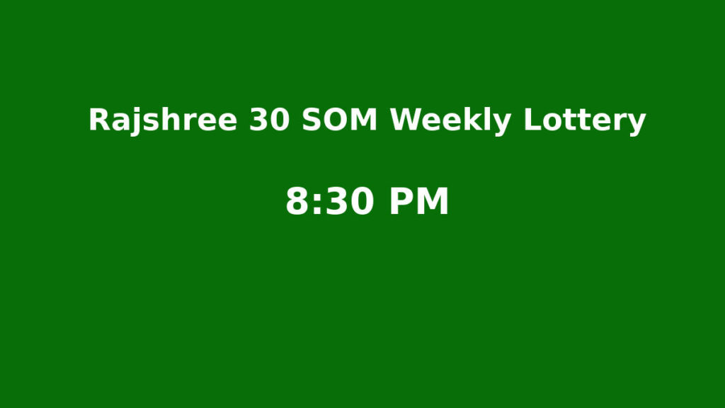 Rajshree 30 Som Weekly Lottery