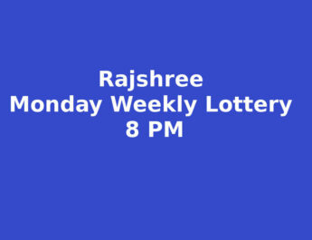 Rajshree Monday Weekly Lottery 8 PM