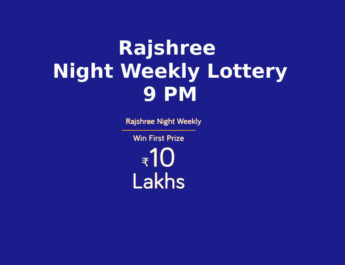 Rajshree Night Weekly Lottery 9 PM