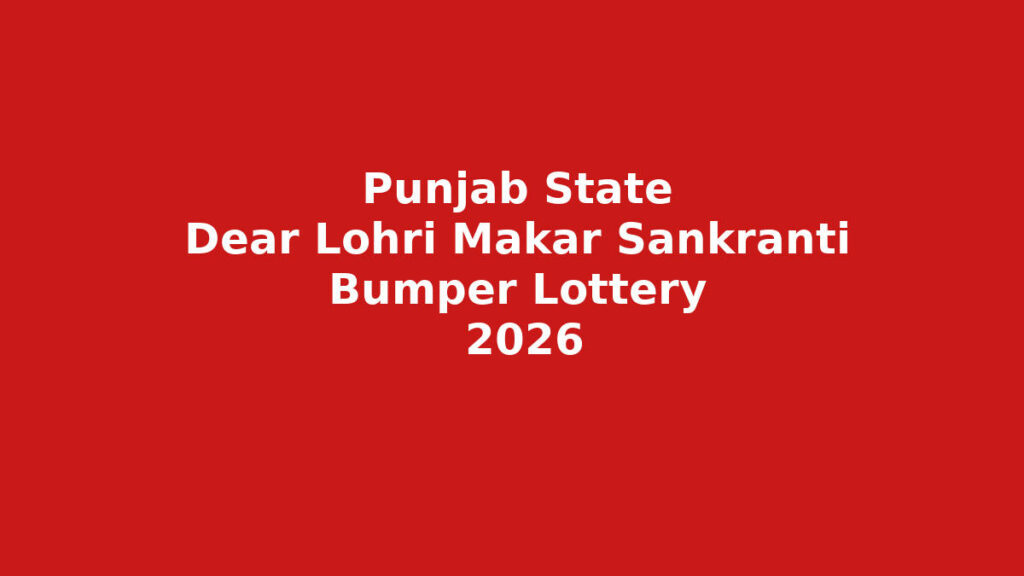 Punjab State Lohri Bumper Lottery 2026